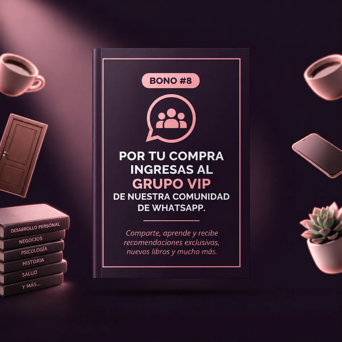 Bono 8 - Grupo VIP de WhatsApp